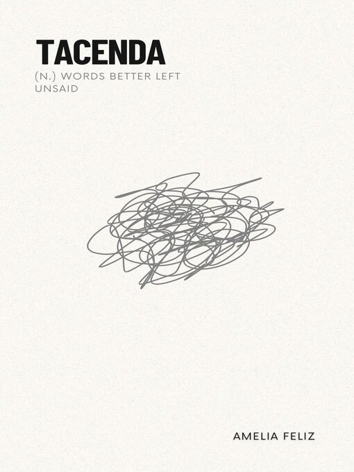 Title details for Tacenda by Amelia Feliz - Available